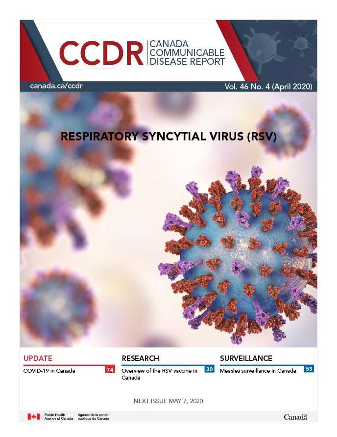 Vol. 46 No. 4-April 2020: Respiratory syncytial virus (RSV) CCDR