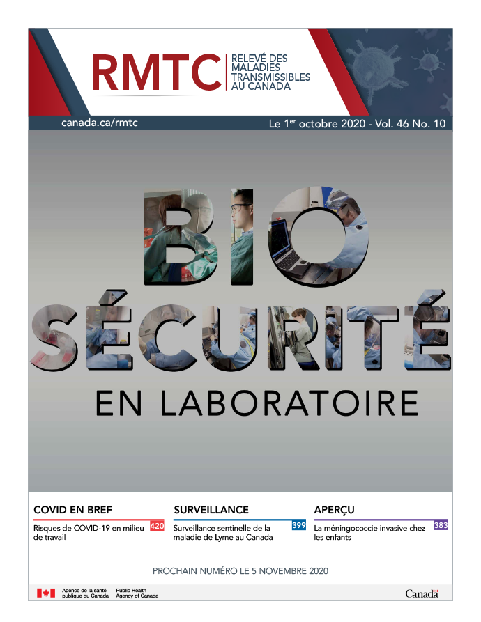 Volume 46–10, le 1er octobre 2020 : Biosécurité en Laboratoire